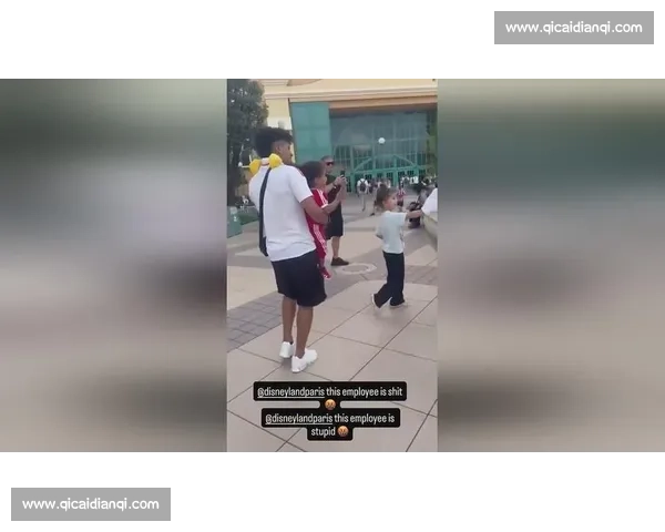 拉菲尼亚妻子曝迪士尼区别对待儿童 官方致歉并安排专属补救 拉菲尼亚妻子曝迪士尼区别对待儿童 官方致歉并安排专属补救